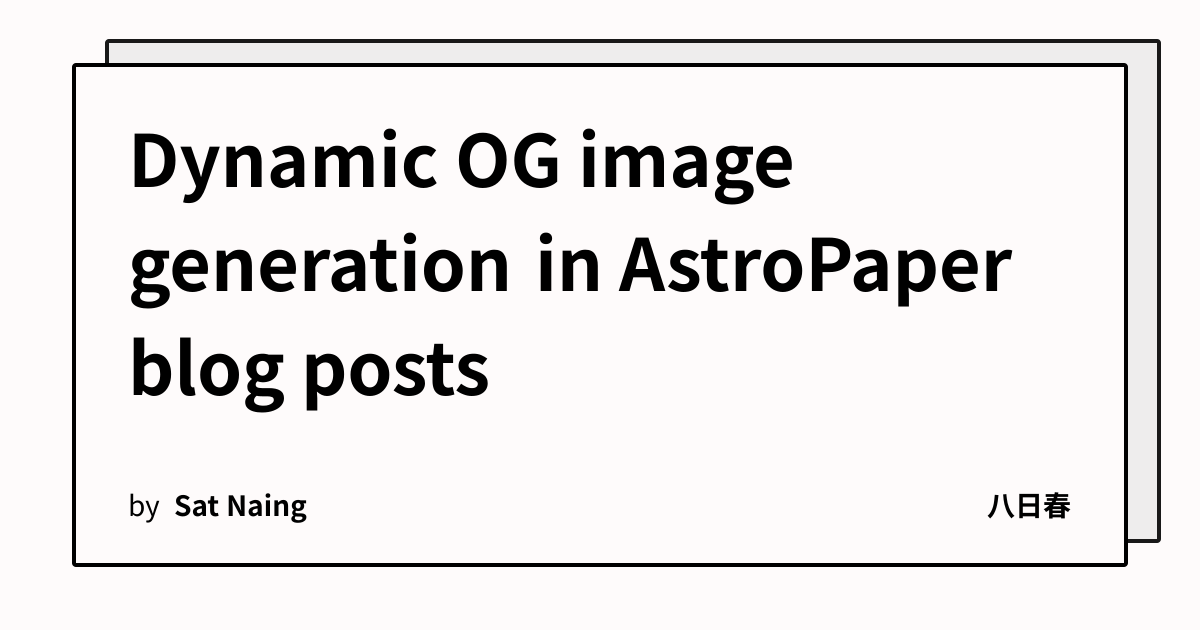 Dynamic OG image generation in AstroPaper blog posts